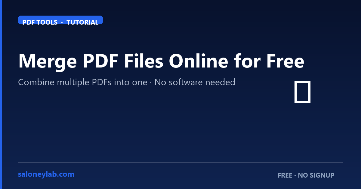 How to Merge PDF Files Online for Free — No Software Required